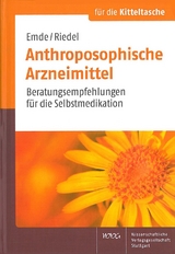 Anthroposophische Arzneimittel - Birgit Emde, Juliane Riedel