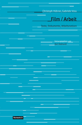 Film/Arbeit - Christoph H&uuml;bner, Gabriele Voss