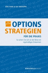 Optionsstrategien f&uuml;r die Praxis -  Jens Rabe,  Kai Skoruppa