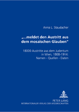 &laquo;...meldet den Austritt aus dem mosaischen Glauben&raquo; - Anna L. Staudacher
