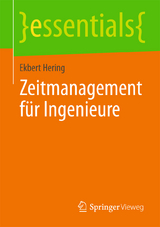 Zeitmanagement f&uuml;r Ingenieure - Ekbert Hering