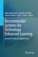 Recommender Systems for Technology Enhanced Learning - 