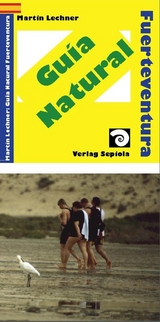 Gu&iacute;a Natural Fuerteventura - Dr. Martin Lechner