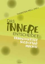 Das Innere entscheidet - 