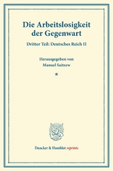 Die Arbeitslosigkeit der Gegenwart. - 