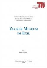 Zucker-Museum im Exil - Hubert Olbrich