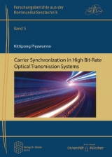 Carrier Synchronization in High Bit-Rate Optical Transmission Systems - Kittipong Piyawanno