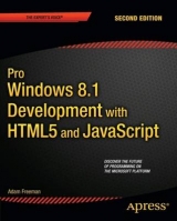 Pro Windows 8.1 Development with HTML5 and JavaScript - Freeman, Adam