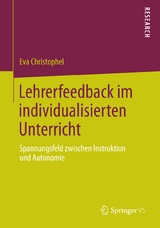 Lehrerfeedback im individualisierten Unterricht - Eva Christophel