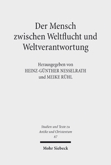 Der Mensch zwischen Weltflucht und Weltverantwortung - 