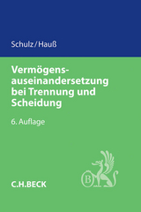 Vermögensauseinandersetzung bei Trennung und Scheidung - Werner Schulz, Jörn Hauß
