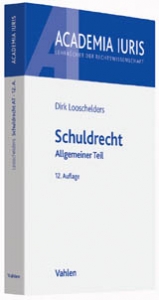 Schuldrecht AT - Dirk Looschelders