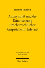Anonymität und die Durchsetzung urheberrechtlicher Ansprüche im Internet - Thomas Nietsch