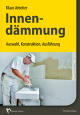 Innend&auml;mmung - Dipl-Ing. (FH) Klaus Arbeiter
