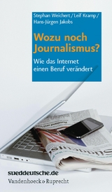 Wozu noch Journalismus? - 