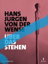 &Uuml;ber das Stehen - Hans J&uuml;rgen von der Wense