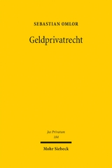 Geldprivatrecht - Sebastian Omlor