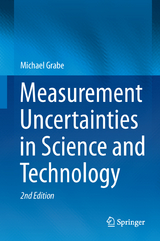 Measurement Uncertainties in Science and Technology - Grabe, Michael