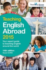 Teaching English Abroad 2015 - Griffith, Susan