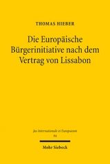 Die Europ&auml;ische B&uuml;rgerinitiative nach dem Vertrag von Lissabon - Thomas Hieber
