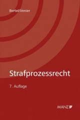 Strafprozessrecht - Christian Bertel, Andreas Venier