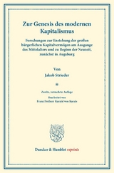 Zur Genesis des modernen Kapitalismus. - Jakob Strieder