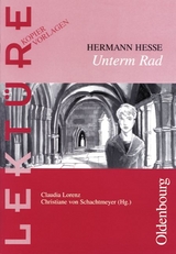 Lektüre: Kopiervorlagen / Unterm Rad - Hesse, Hermann; Lorenz, Claudia; Schachtmeyer, Christiane Von