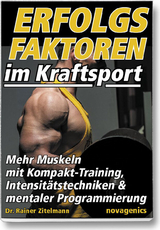 Erfolgsfaktoren im Kraftsport - Rainer Zitelmann