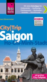Reise Know-How CityTrip Saigon / Ho-Chi-Minh-Stadt - Lars D&ouml;renmeier