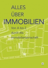 Alles &uuml;ber Immobilien - Erwin Sailer, Henning J. Grabener, Ulf Matzen