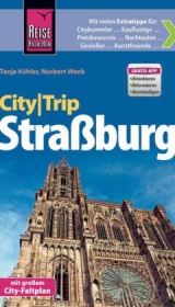 Reise Know-How CityTrip Stra&szlig;burg - Norbert Wank, Tanja K&ouml;hler