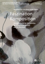 Faszination Komposition - B&eacute;atrice Cron, Karen Betty Tobias