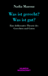 Was ist gerecht? Was ist gut? - Nadia Mazouz