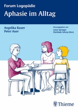 Aphasie im Alltag - Peter Auer, Angelika Bauer