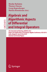 Algebraic and Algorithmic Aspects of Differential and Integral Operators - 