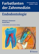Endodontologie -  Michael A. Baumann,  Rudolf Beer