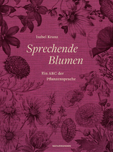 Sprechende Blumen - Isabel Kranz