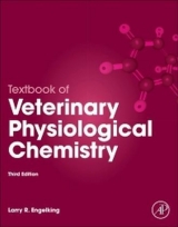 Textbook of Veterinary Physiological Chemistry - Engelking, Larry