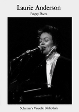 Empty Places - Laurie Anderson