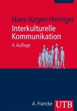 Interkulturelle Kommunikation - Hans J&uuml;rgen Heringer