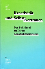 Kreativit&auml;t & Selbstvertrauen - David Kelley, Tom Kelley