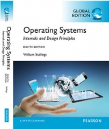 Operating Systems: Internals and Design Principles, Global Edition - Stallings, William