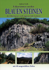 Exkursionen zu den Blauen Steinen der Oberlausitz und angrenzender Gebiete - Andreas Gerth