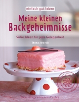 Meine kleinen Backgeheimnisse - Thomas Heinrich
