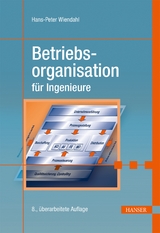 Betriebsorganisation f&uuml;r Ingenieure - Hans-Peter Wiendahl