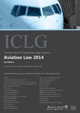 The International Comparative Legal Guide to: Aviation Law 2014 - Perrotta, Philip; Meneghetti, Alan