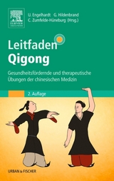 Leitfaden Qigong - Engelhardt, Ute; Hildenbrand, Gisela; Zumfelde-Hüneburg, Christa