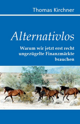Alternativlos - Thomas Kirchner