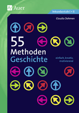 55 Methoden Geschichte - Claudia Schmitz