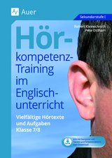 H&ouml;rkompetenz-Training im Englischunterricht 7-8 - Robert Kleinschroth, Pete Oldham